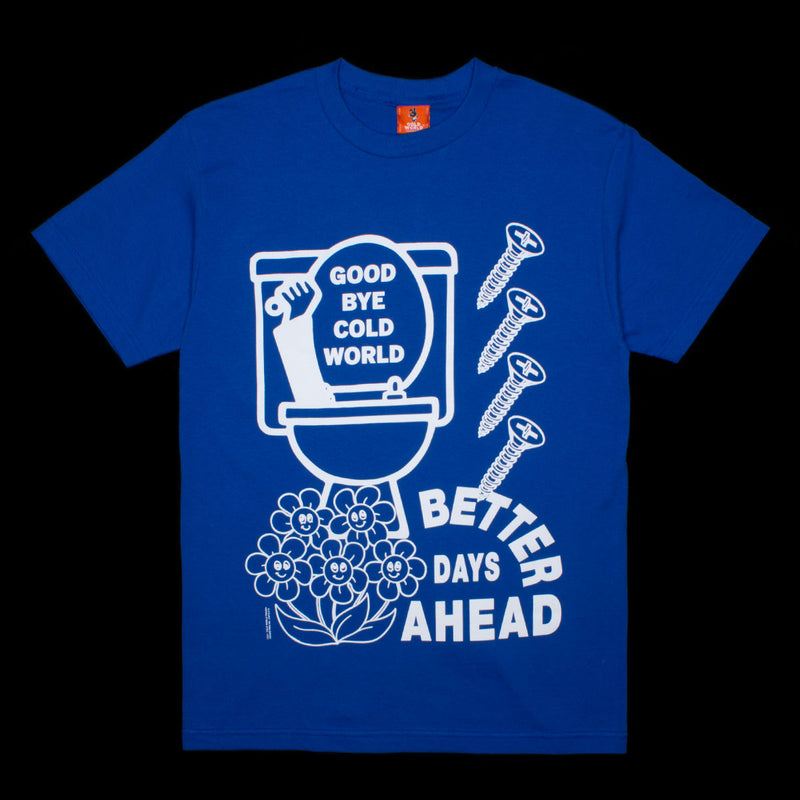Cold World Frozen Goods Better Days Tee