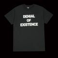 Denial Of Existence Tee
